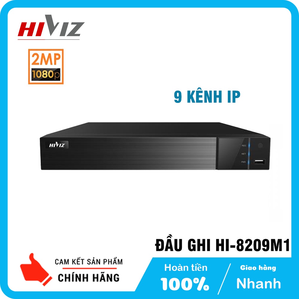 [Chính Hãng] Đầu ghi Hình NVR Hiviz 9 Kênh IP HI-8209M1, hỗ trợ mọi camera ip tới 5MP 25fp với chuẩn onvif 2.8 - Bảo hàn