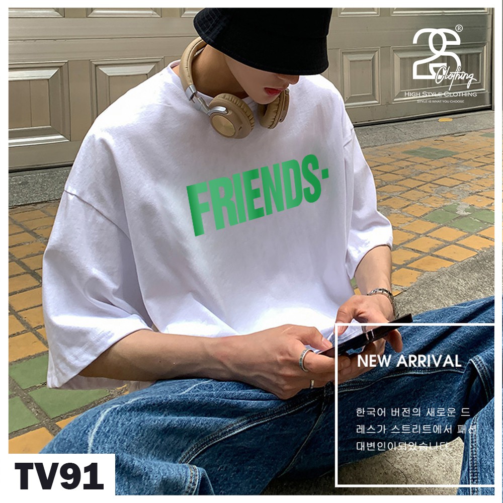 Áo Thun Tay Lỡ 2s Clothing Áo Phông Giấu Quần Unisex Nam Nữ Cotton Oversize Form Rộng Giá Rẻ In Hình Chữ Friend TV91