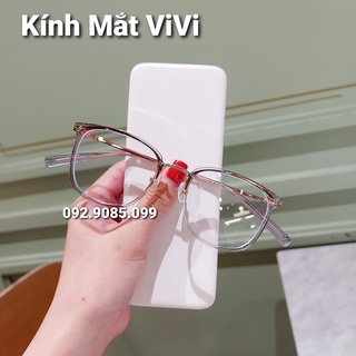 Gọng Kính Cận - Hàng Siêu Cấp( Nam + Nữ)- Nhận Cắt : Cận - Viễn - Loạn