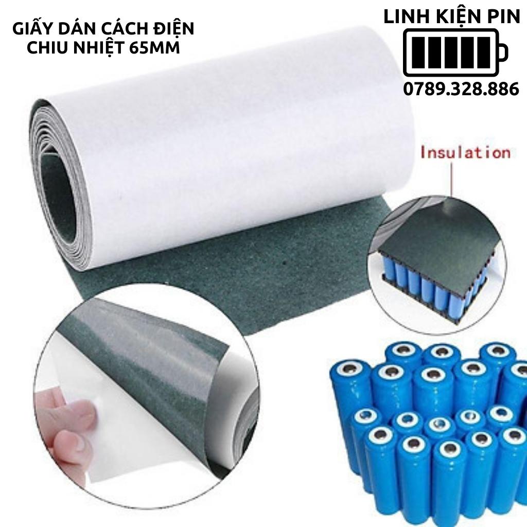 Giấy dán cách điện  cách nhiệt  cell pin 18650