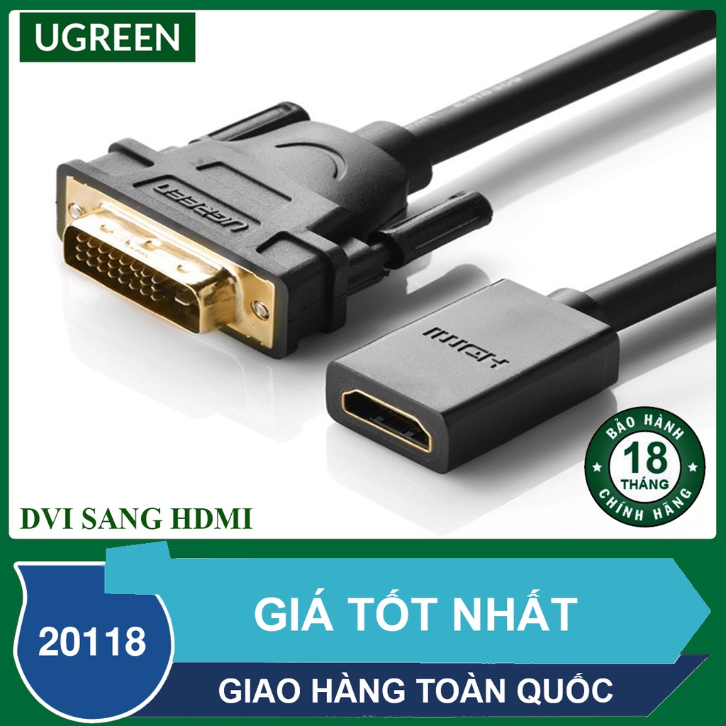Cáp chuyển đổi cổng DVI sang cổng HDMI - Dvi to Hdmi cao cấp - UGREEN 20118