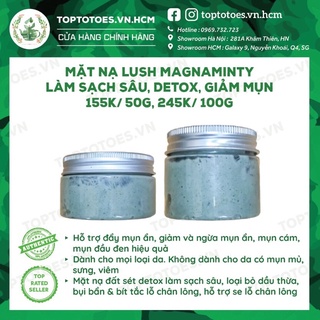Hũ Mặt nạ Lush Magnaminty làm sạch kiềm dầu, giảm mụn