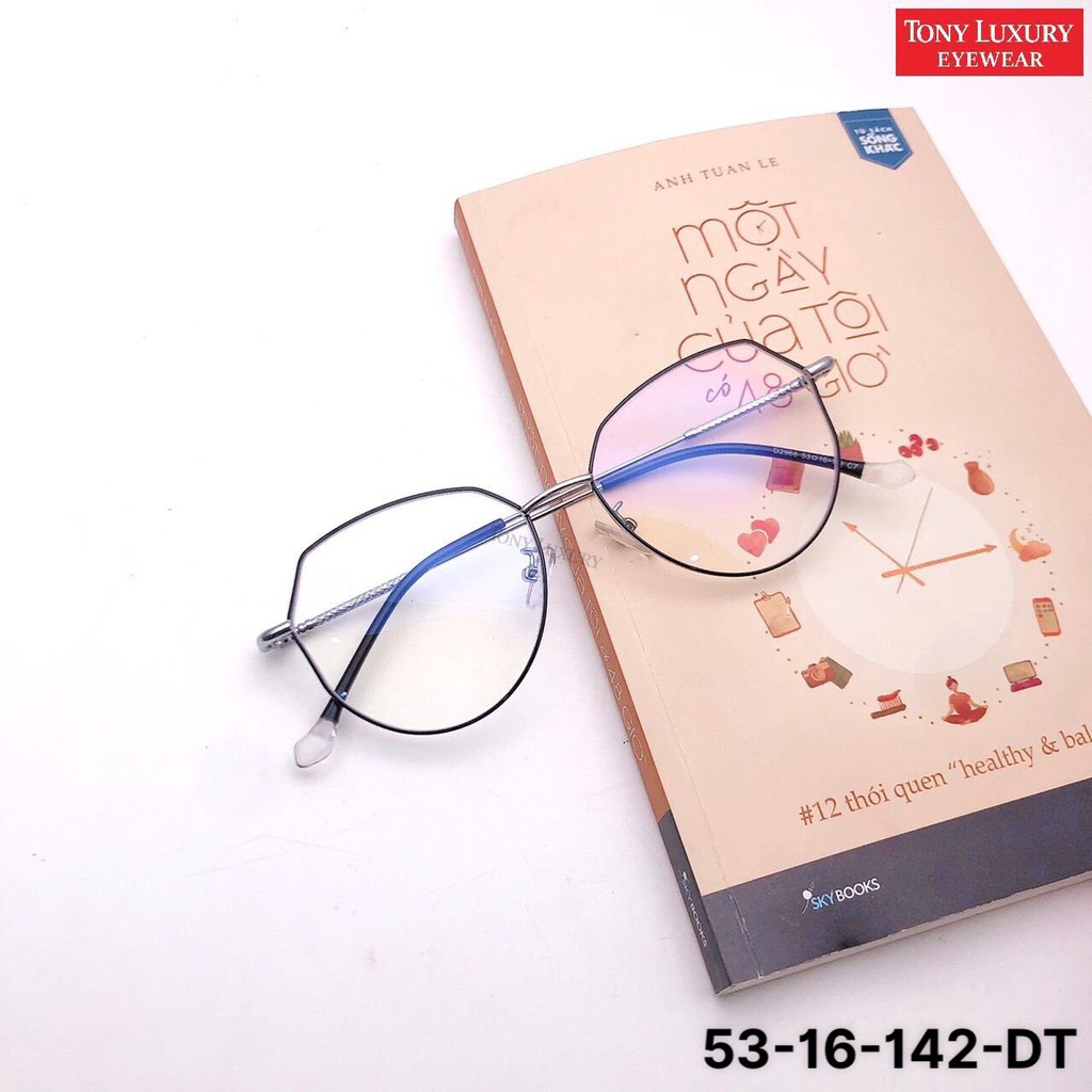 Gọng kính cận nam nữ Tony Luxury Eyewear chính hãng gọng nhựa kết hợp kim loại  53-16-142 - nhận cắt Tròng Cận Viễn Loạn