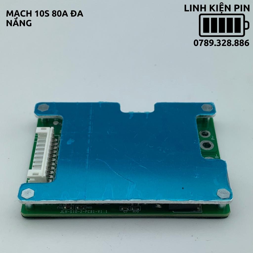 Mạch 10s 80a đa năng, sạc và bảo vệ cell pin chạy khoan bê tông.