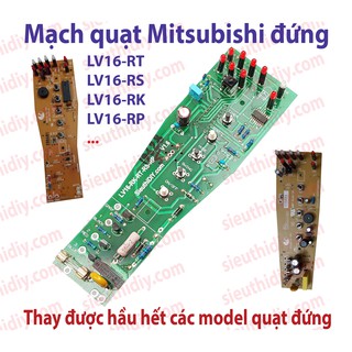 Mạch quạt điều khiển Mitsubishi đứng LV16-RK-RS-RT-RP cao cấp
