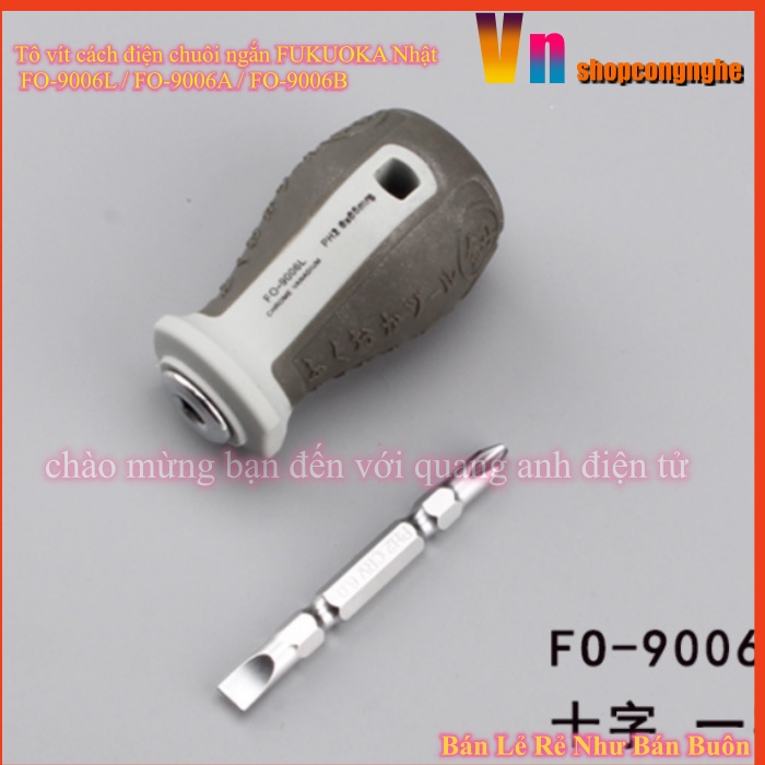 Tô vít cách điện chuôi ngắn FUKUOKA Nhật FO-9006L / FO-9006A / FO-9006B