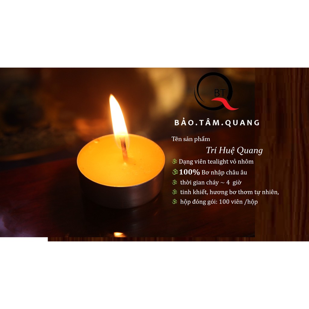 Đèn bơ  Tealight Trí Huệ Quang