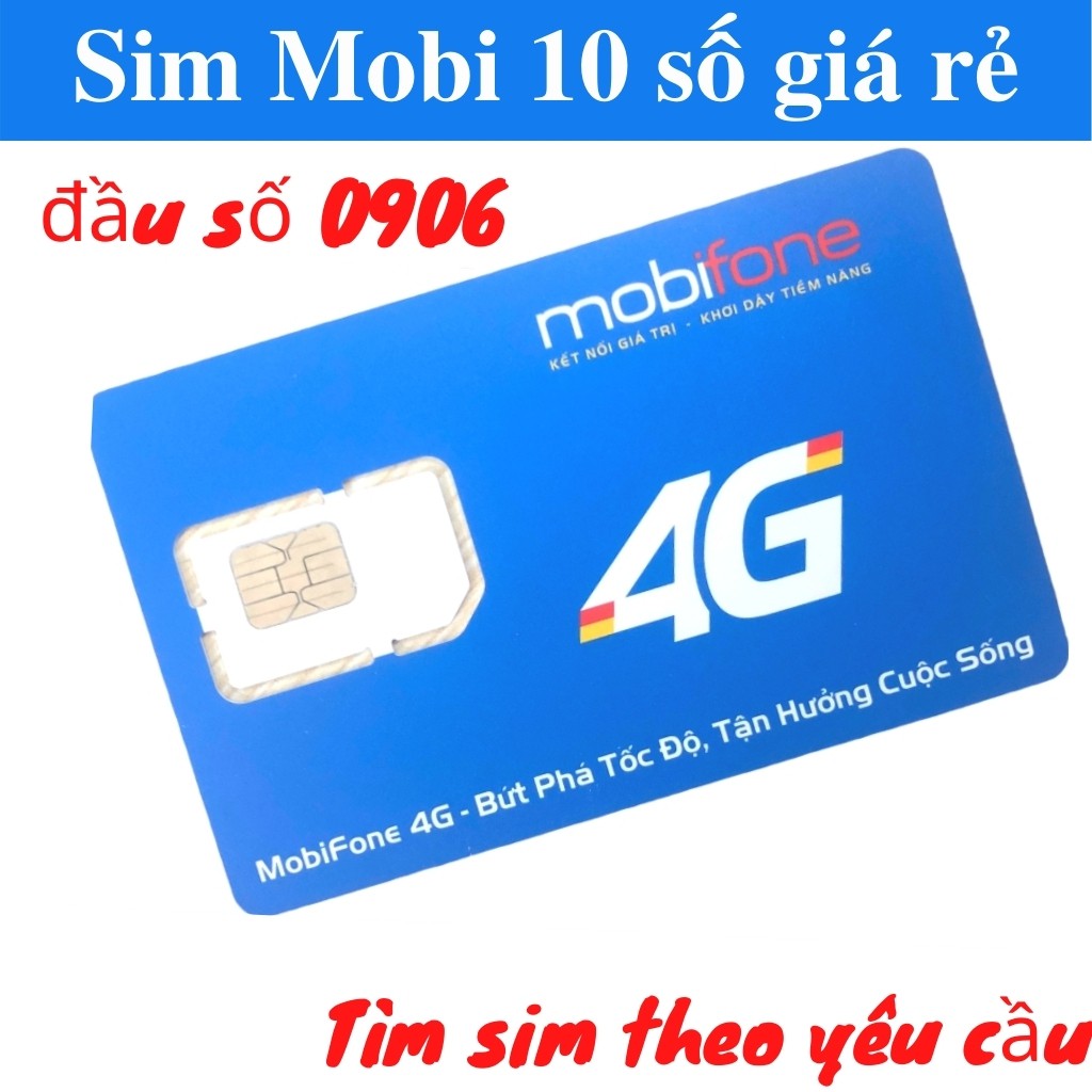 Sim Mobi 10 số đầu số 09, 0909, 0906 giá rẻ