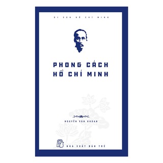 Di sản Hồ Chí Minh - Phong cách Hồ Chí Minh