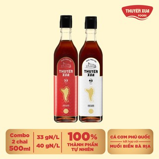 Combo 2 chai nước mắm nhĩ thuyền xưa 33 độ đạm 500ml + nước mắm nhĩ thuyền xưa 40 độ đạm 500ml