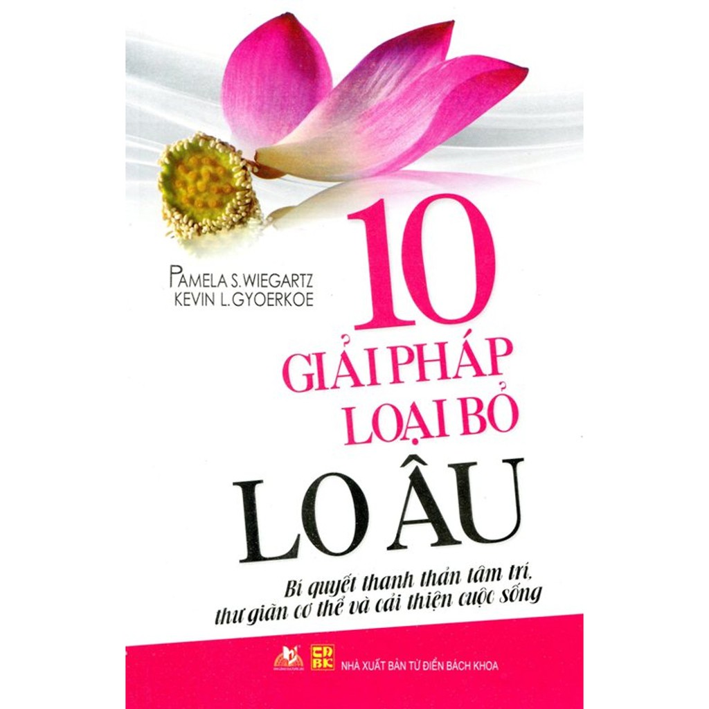 10 Giải Pháp Loại Bỏ Lo Âu