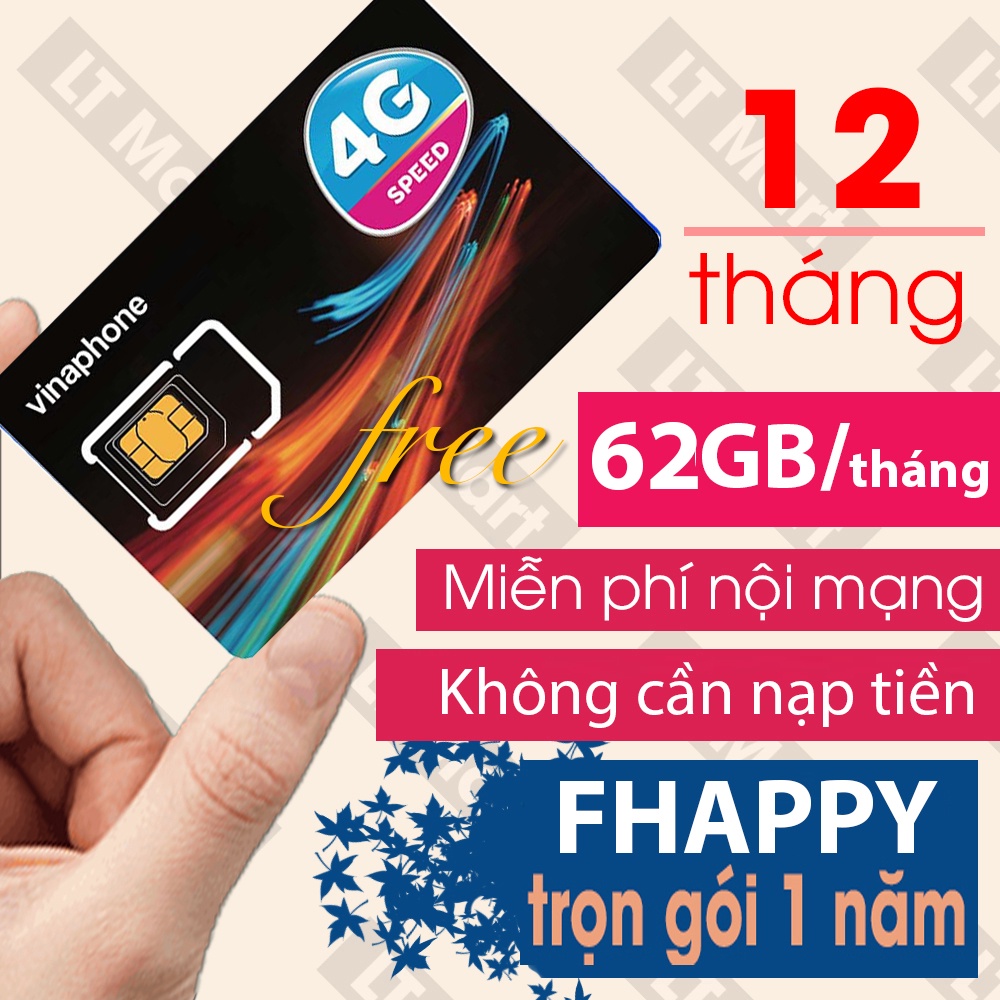 SIM 4G trọn gói 1 năm sim vinaphone D500/VD89/D60G/Vd89P/VD149/Fhappy U1500 không cần nạp tiền LTMart
