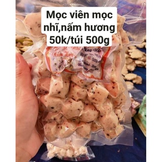 MỌC VIÊN NẤM HƯƠNG 500g