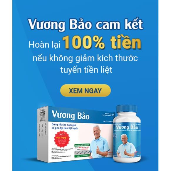 {Mới} VƯƠNG BẢO – HỖ TRỢ GIẢM KÍCH THƯỚC TUYẾN TIỀN LIỆT, NGĂN NGỪA U XƠ TIỀN LIỆT TUYẾN