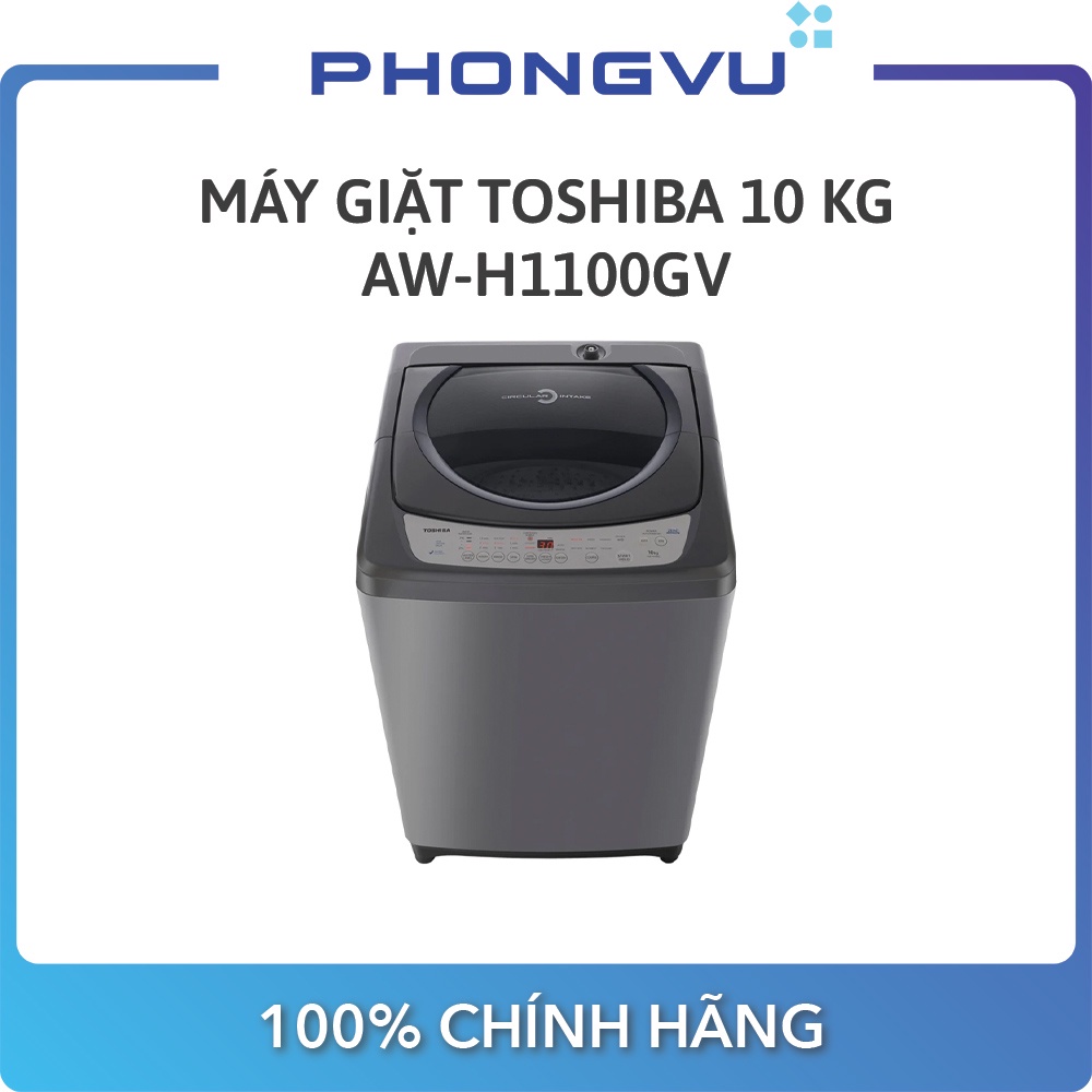 Máy giặt Toshiba 10 kg AW-H1100GV - Bảo hành 24 tháng - Miễn phí giao hàng TP HCM