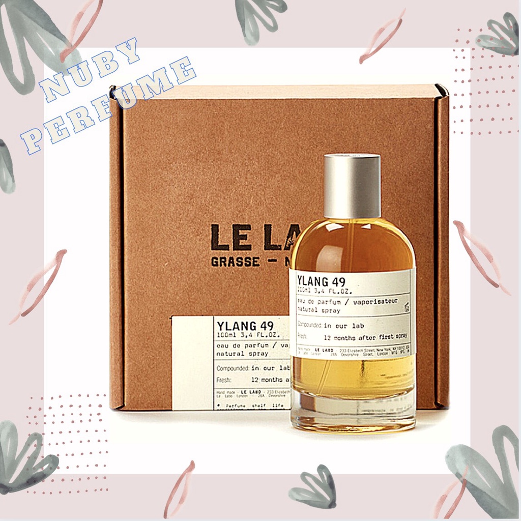 [Nuby.Store] Nước Hoa Le Labo Ylang 49 Test 5ml/10ml/20ml