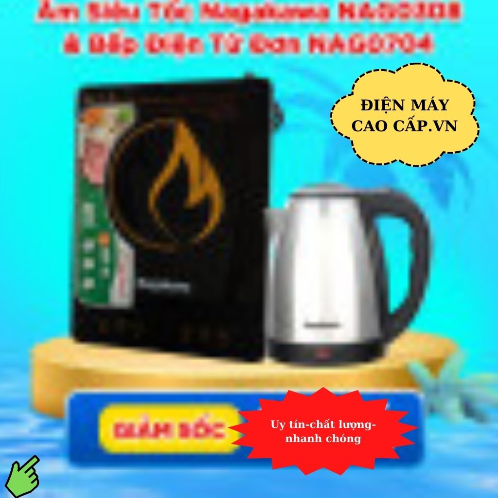 Combo Ấm Siêu Tốc Nagakawa NAG0308 (1.8 Lít) + Bếp Điện Từ Đơn Nagakawa NAG0704 (2000W)