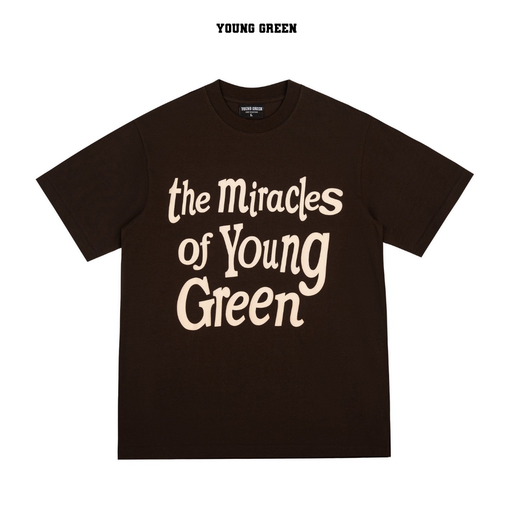 Young Green Áo Thun THE MIRACLES chất liệu 100% Thun Cotton vải 250gsm [ygshop.danang]