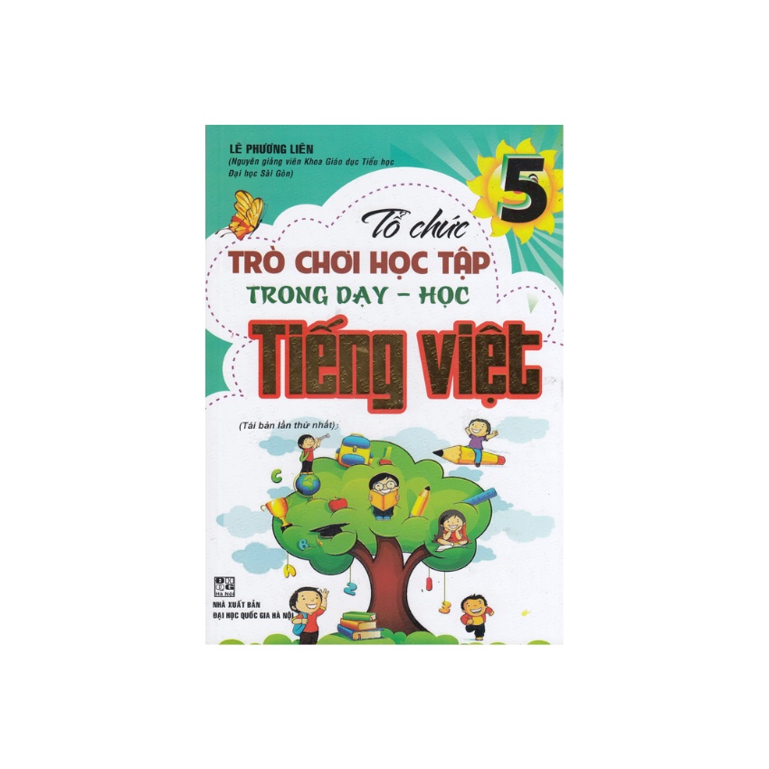 Sách - Tổ Chức Trò Chơi Trong Dạy Học Tiếng Việt Lớp 5