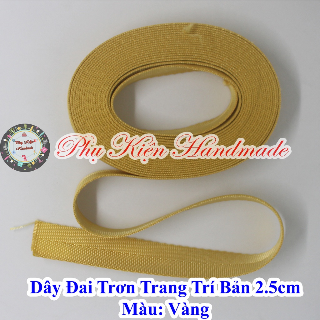 Dây đai trơn trang trí bản 2.5cm (15k/mét)