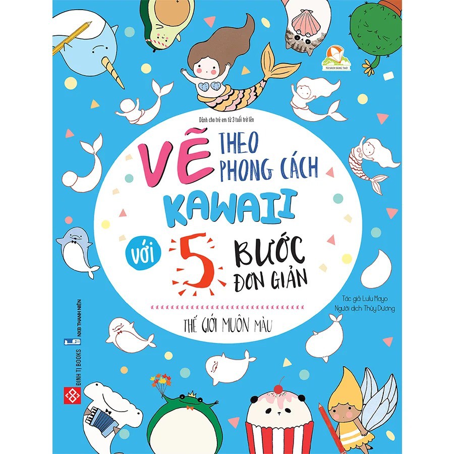 Sách Vẽ theo phong cách Kawaii với 5 bước đơn giản