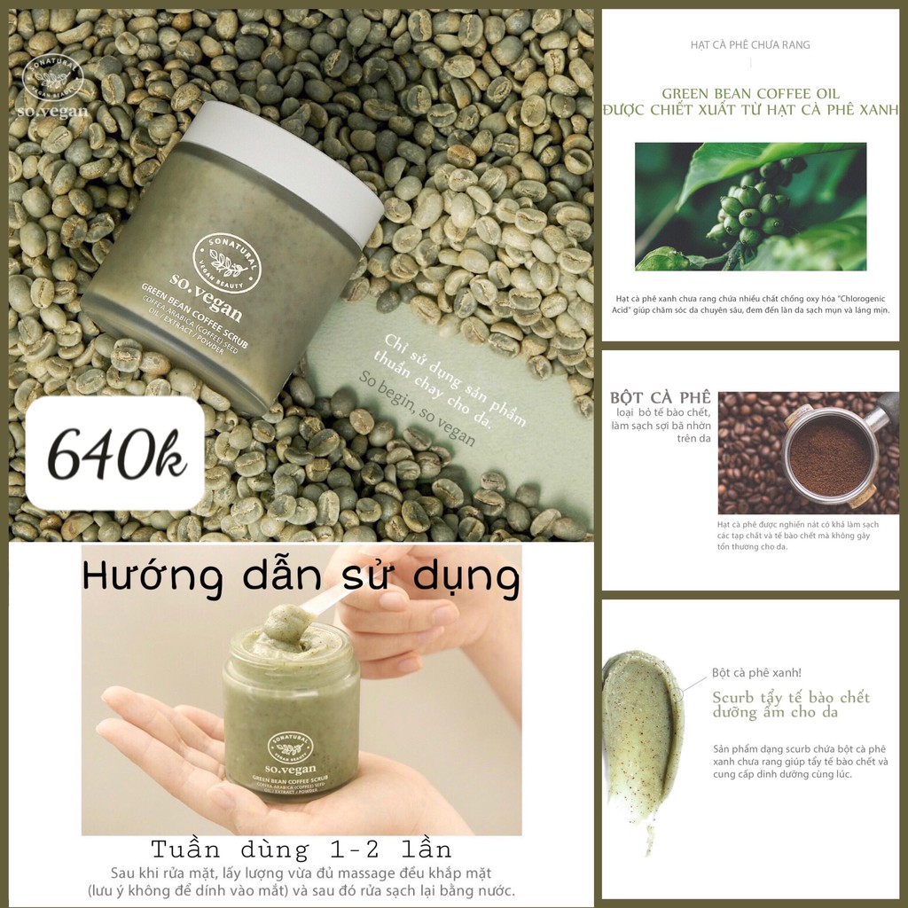 Tẩy Tế Bào Chết Cho Da Mặt Green Bean Tea Coffee Scrub SO'NATURAL