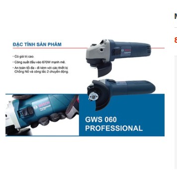 MÁY MÀI GÓC BOSCH GWS 060 - CÔNG SUẤT 670w