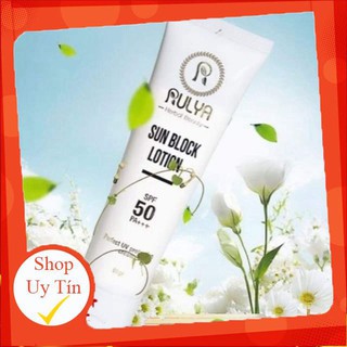 [TẶNG NƯỚC HOA]Kem chống nắng RULYA SUN BLOCK LOTION