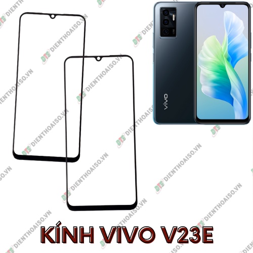 Kính vivo v23e (kính ép)