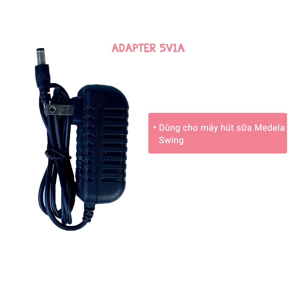 🌺Sạc Cho Máy Hút Sữa Medela Swing 🌺Adapter Sử Dụng Nguồn Điện 220V 🌺Cục Chuẩn ĐầuRa 5V1A 🌺Mới 100%