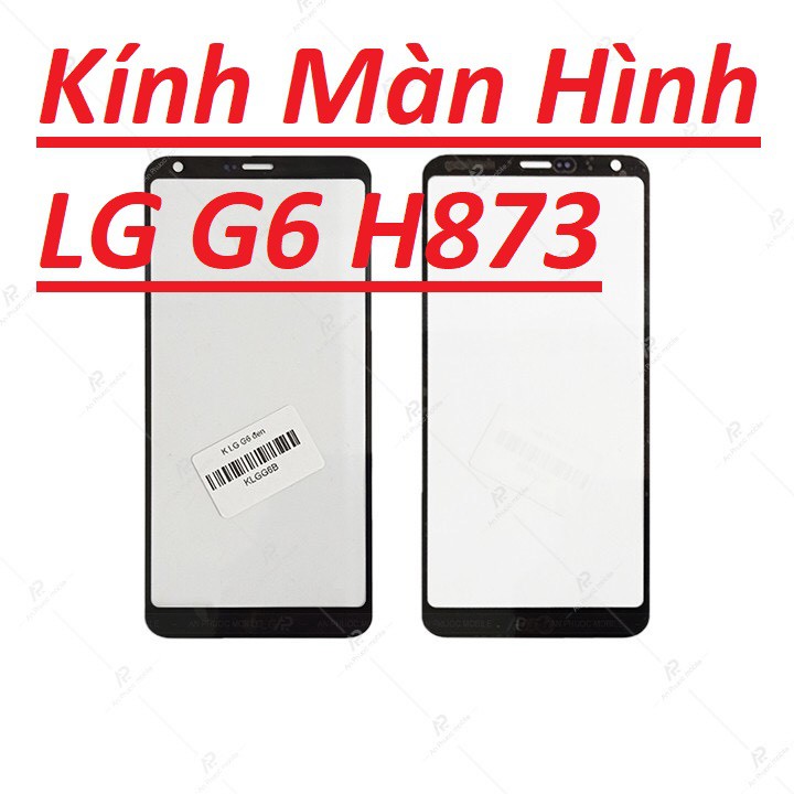 Mã Giảm ELFLASH0 20K Đơn 50K 🌟 Hàng Chính Hãng 🌟 Kính Màn Hình Kính Ép LG G6 H873 Zin New