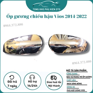 Ốp gương chiếu hậu xe Toyota Vios 2014- 2015 2016 2017 2018, 2019- 2020-2021-2022-2023 mạ crom cao cấp
