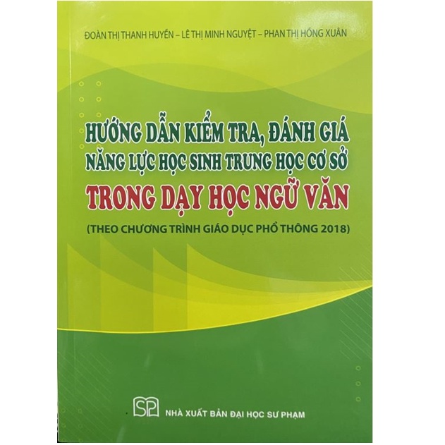 Sách - Hướng dẫn kiểm tra, đánh gia năng lực học sinh THCS trong dạy học Ngữ Văn
