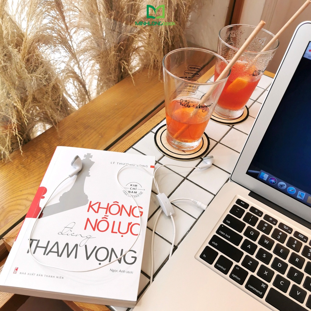 Sách: Không Nỗ Lực Đừng Tham Vọng ( Kim chỉ nam dành cho giới trẻ )