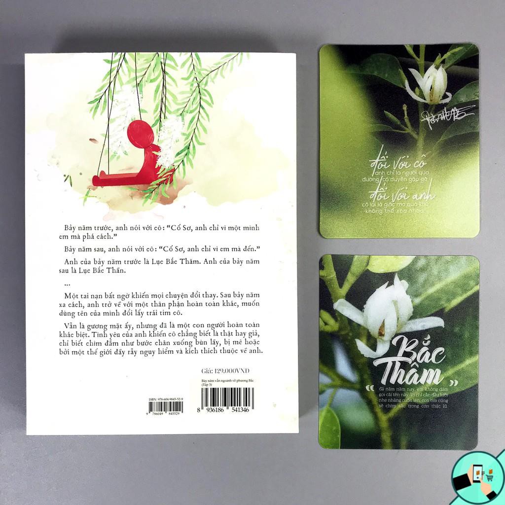 Sách - Bảy Năm Vẫn Ngoảnh Về Phương Bắc Tập 3 + 4 + 5 (Kèm Bookmark, Postcard)