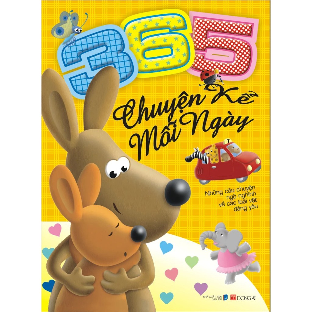 365 Chuyện Kể Mỗi Ngày - Những Câu Chuyện Ngộ Nghĩnh Về Các Loài Vật Đáng Yêu (Tái Bản)