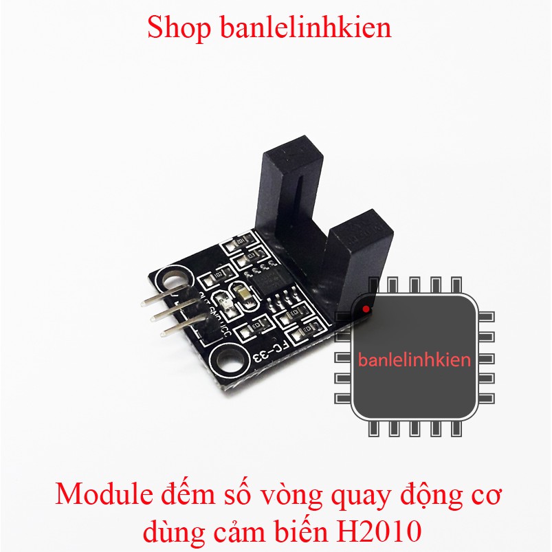 Module đếm số vòng quay động cơ dùng cảm biến H2010