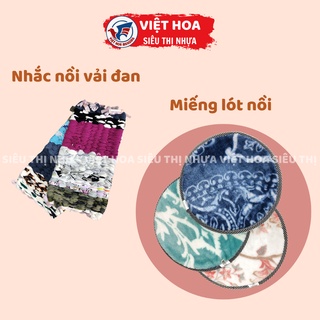 Nhắc nồi vải,lót nồi,đế lót nồi
