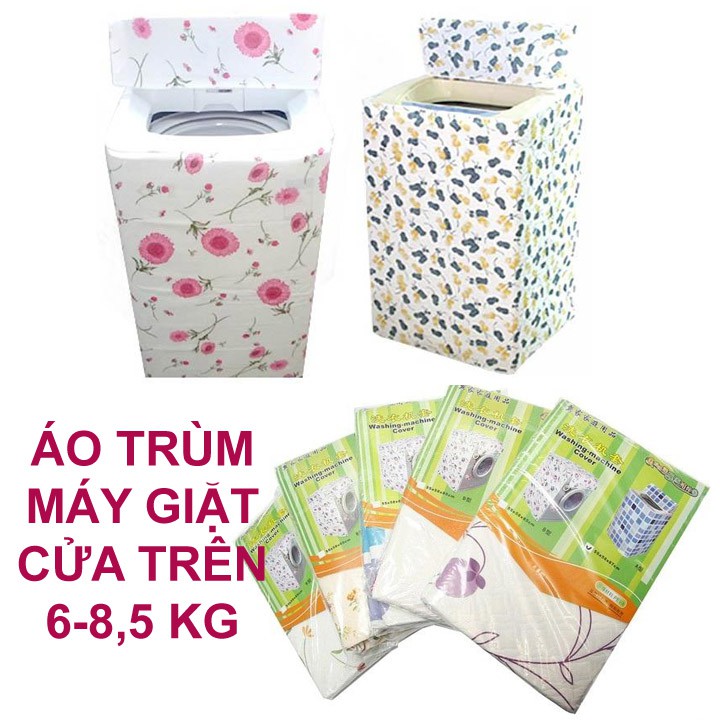 Áo trùm máy giặt dày 2 lớp, chống thấm nước cao cấp 6 - 8,5kg - LOẠI CỬA TRÊN