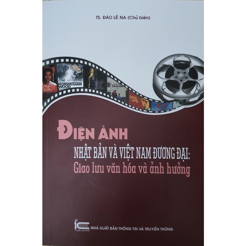 Sách - Điện ảnh Nhật Bản và Việt Nam đương đại - Giao lưu Văn hóa và Ảnh hưởng