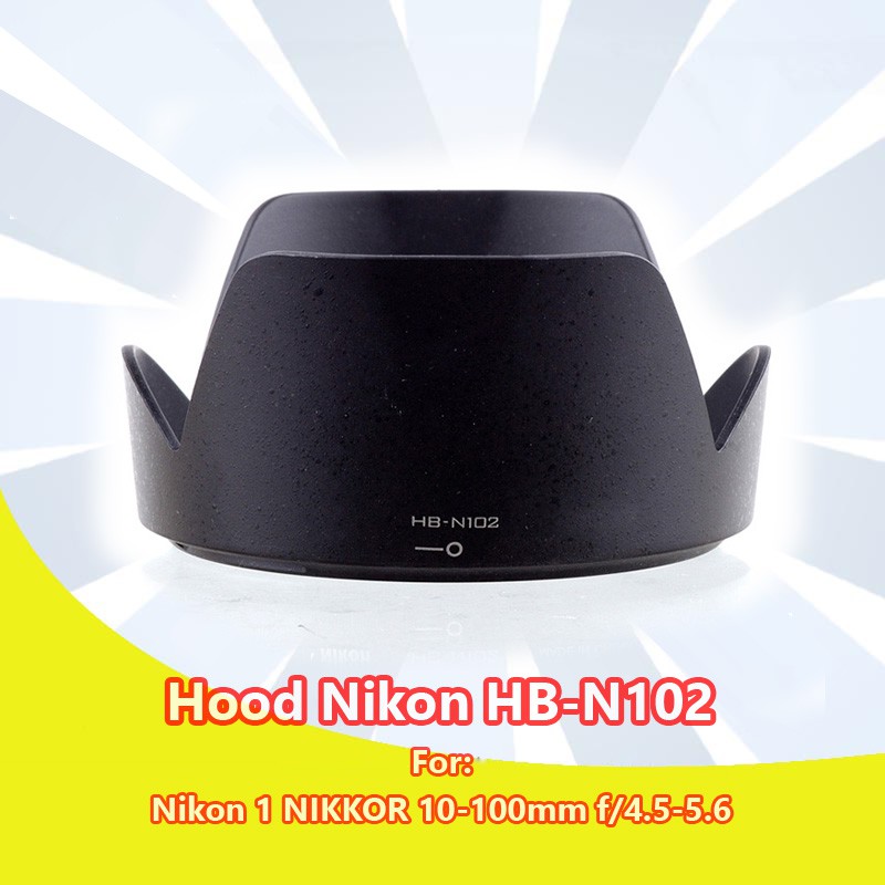 Hood HB-N102 for Nikon 1 NIKKOR 10-100mm f/4.5-5.6 V1 V2 J1 J2 J3 e172