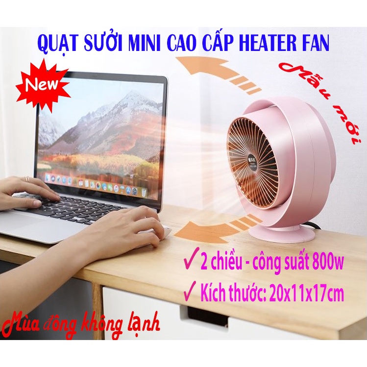 Quạt sưởi mini cao cấp Heater Fan 2 chiều công suất 800W - Quạt sưởi Đa Năng Tiện Dụng - Công Nghệ Số BV