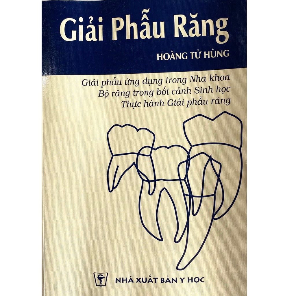 Sách - Giải phẫu răng - Hoàng Tử Hùng