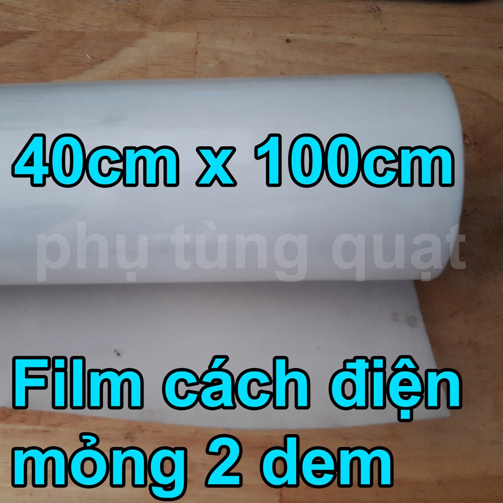 Film sữa cách điện 2 dem khổ 40cm x 100cm - phim trắng bóng cách điện