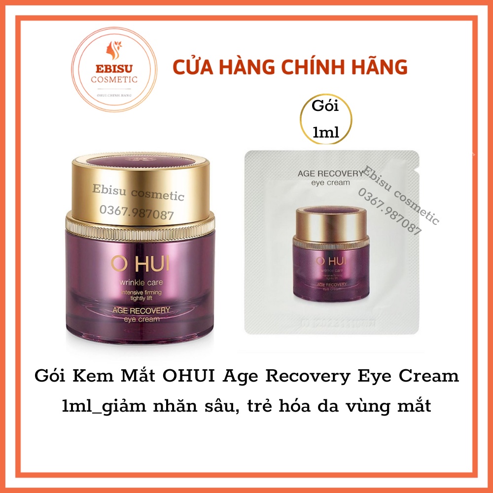 Gói  Kem Dưỡng Da Vùng Mắt OHUI Age Recovery Eye Cream 1ml_giảm nhăn sâu, trẻ hóa da vùng mắt_𝐄𝐁𝐈𝐒𝐔 𝐂𝐎𝐒𝐌𝐄𝐓𝐈𝐂𝐒