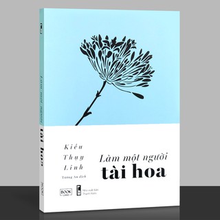 Sách - Làm Một Người Tài Hoa (Kèm Bookmark)
