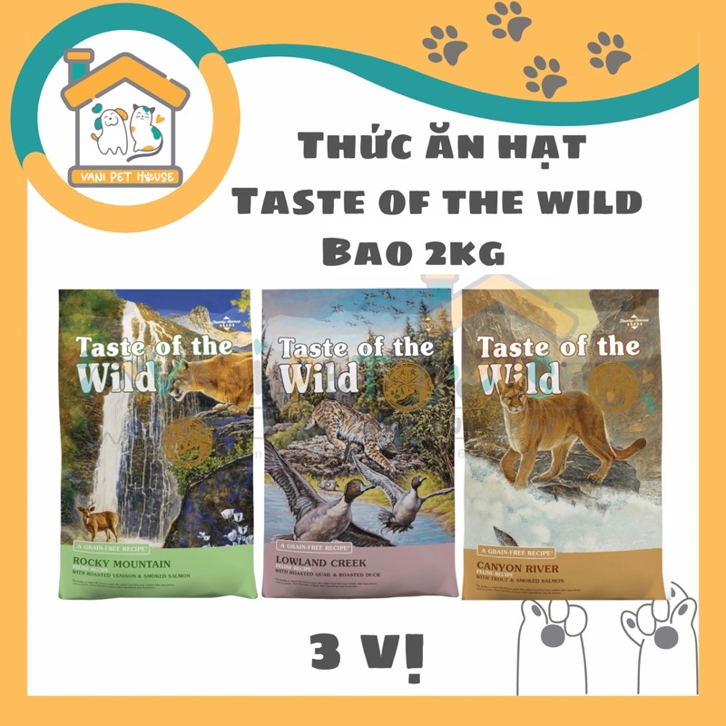 Hạt Taste of the Wild Cho Mèo Vị Chim Cút &amp; Vịt Quay (Bao 2kg)