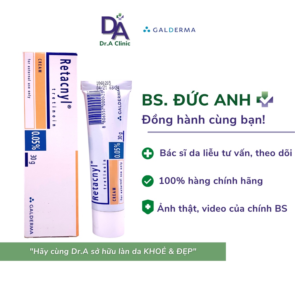 Retacnyl Tretinoin 0.05 Cream Galderma dạng kem cho da mụn ẩn mụn đầu đen và chống lão hóa - Dr.A Clinic