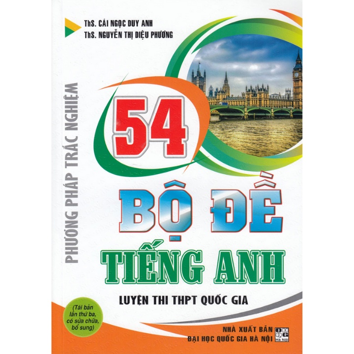 Sách Phương Pháp Trắc Nghiệm 54 Bộ Đề Tiếng Anh Luyện Thi THPT Quốc Gia