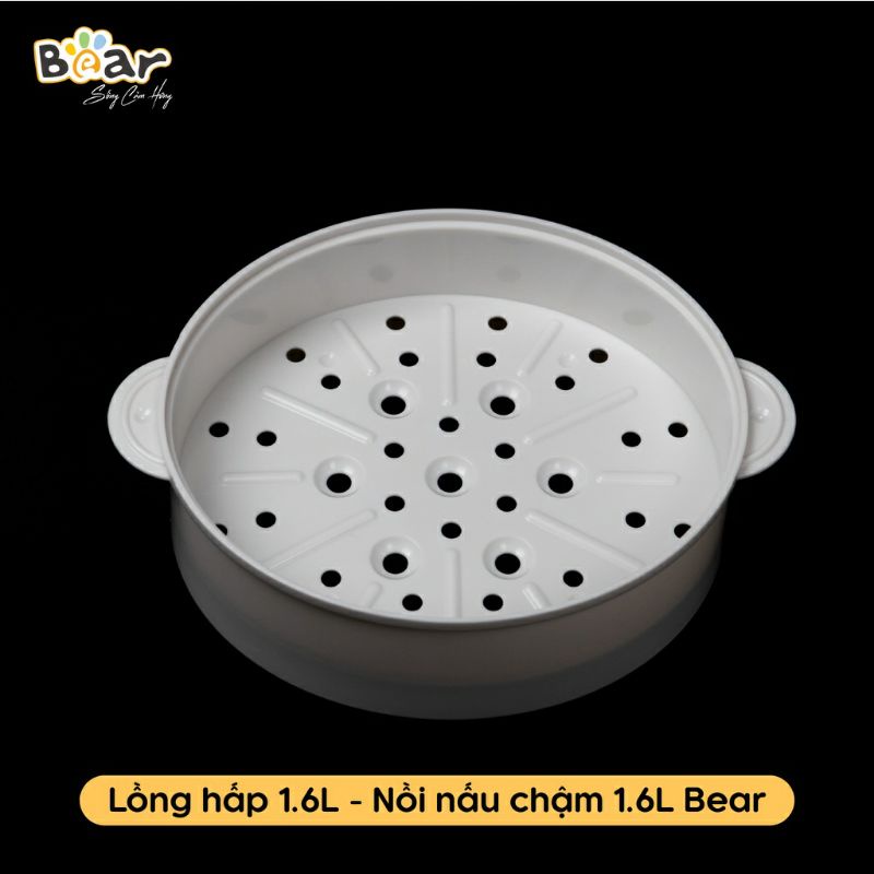Phụ Kiện Thố Sứ ,Nắp Sứ Bear 1L6, Nắp Thủy Tinh, Xửng Hấp Nồi Bear 1.6L - Mã Nồi Sube002/ DDZ-D16A1 Bear 1,6L